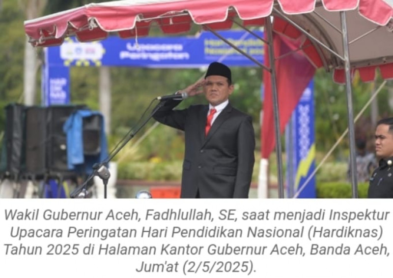 Peringati Hardiknas, Wagub Aceh Ajak Seluruh Elemen Masyarakat Turut Mendukung Pendidikan Nasional
