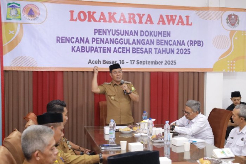 Bupati Aceh Besar Buka Lokakarya Penyusunan Rencana Penanggulangan Bencana 2025